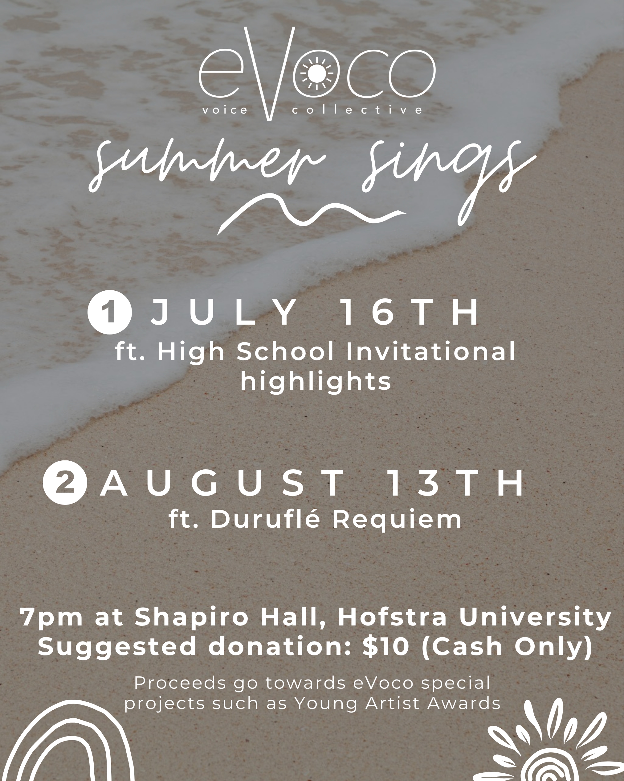 2025 Summer Sings eVoco Summer Sing Promo Poster. Event 1 on Tuesday July 2nd at 7 pm. Shapiro Hall at Hofstra University. $5 cash admission and score rental, snacks included. Event 2 on Wednesday August 7th.